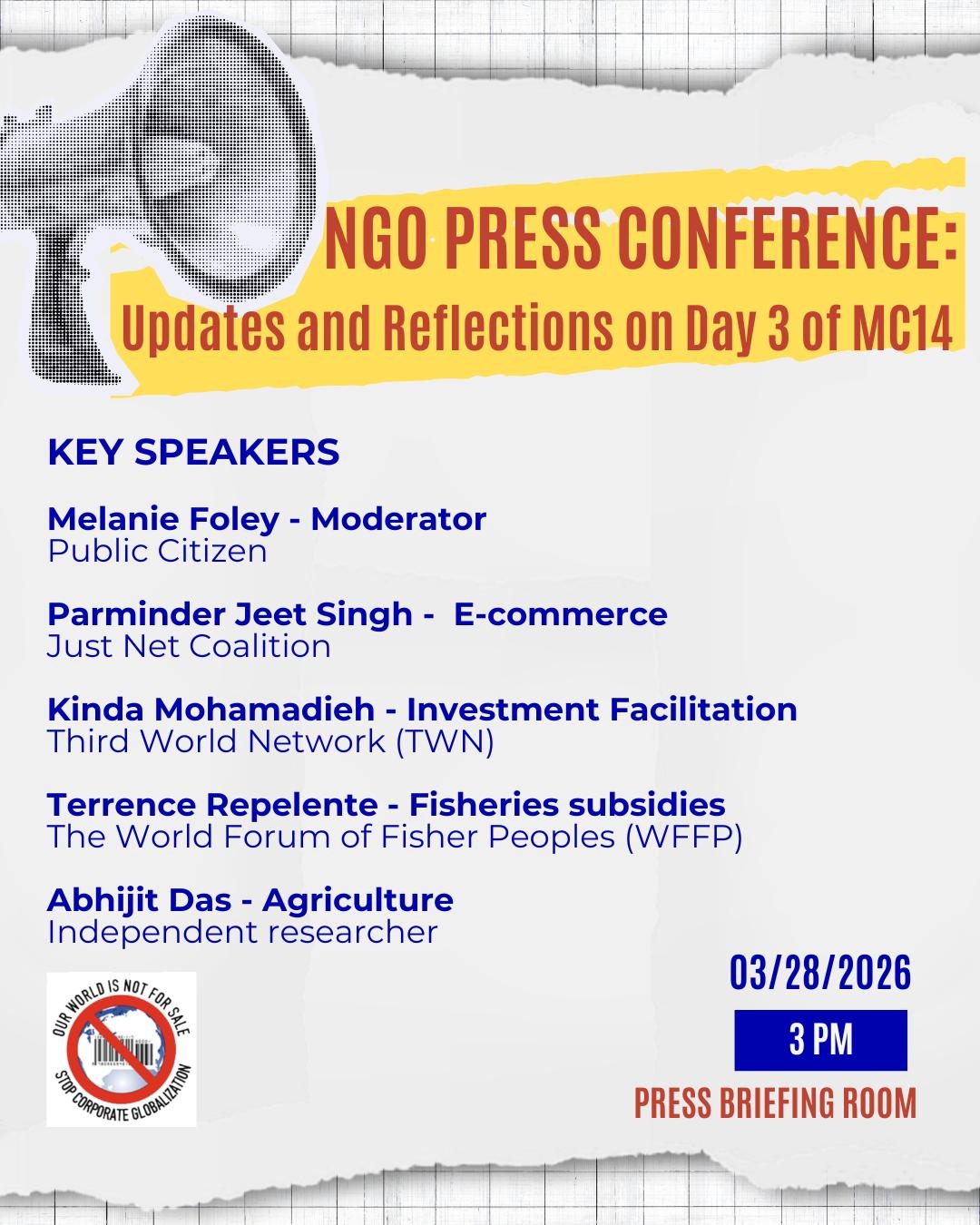 Moderator: Melanie Foley, Public Citizen. E-commerce: Parminder Jeet Singh, Just Net Coalition. Investment facilitation: Kinda Mohamadieh, Third World Network (TWN). Fisheries subsidies: Terrence Repelente, The World Forum of Fisher Peoples (WFFP). Agriculture: Abihjt Das, independent researcher.